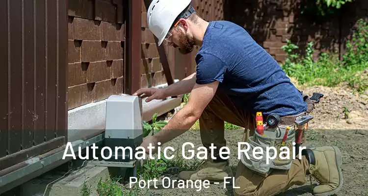 Automatic Gate Repair Port Orange - FL