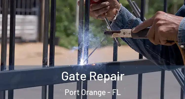 Gate Repair Port Orange - FL